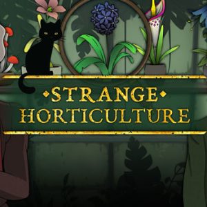 Обзор игры Strange Horticulture